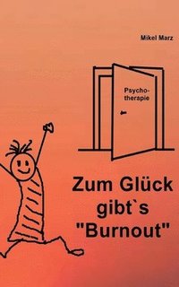 bokomslag Zum Glück gibt¿s "Burnout"