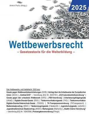 bokomslag Wettbewerbsrecht 2025: Gesetzestexte für die Weiterbildung