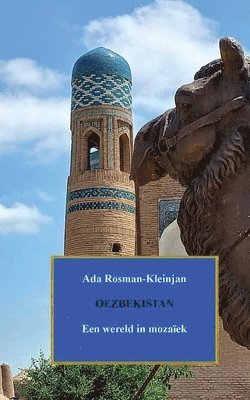 Oezbekistan: Een wereld in mozaïek 1