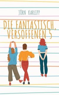 bokomslag fantastisch, versoffenen 5