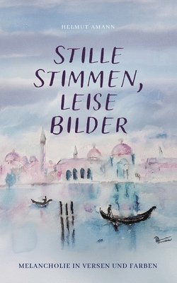 Stille Stimmen, leise Bilder 1