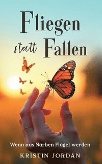 bokomslag Fliegen statt Fallen