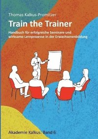 bokomslag Train the Trainer