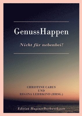 Genusshappen: Nicht für nebenbei! 1