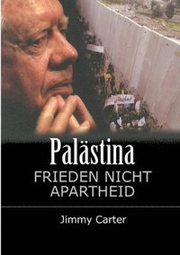 bokomslag Palästina: Frieden, nicht Apartheid