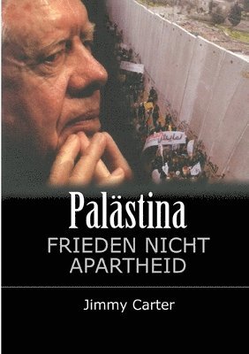 bokomslag Palästina: Frieden, nicht Apartheid