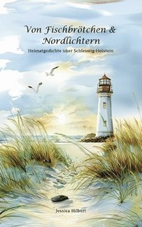 bokomslag Von Fischbrötchen & Nordlichtern