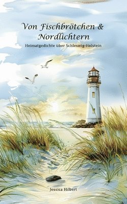 bokomslag Von Fischbrötchen & Nordlichtern