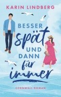 bokomslag Besser spät und dann für immer