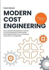 bokomslag Modern Cost Engineering (intern. Version)