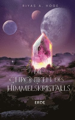 bokomslag Chroniken des Himmelskristalls