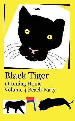 Black Tiger 1 Coming Home 1