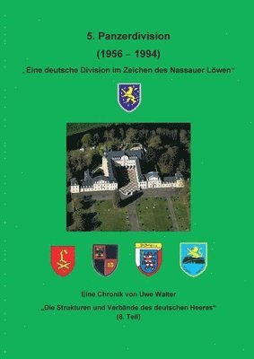 Uwe Walter - 5. Panzerdivision (1956-1994) "Eine deutsche Division im Zeichen des Nassauer Löwen", Häftad