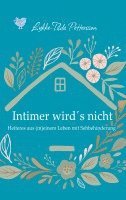 bokomslag Intimer wird¿s nicht