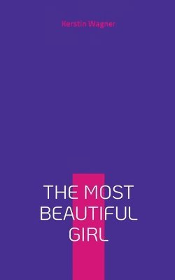 bokomslag The Most Beautiful Girl