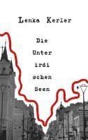 bokomslag Die Unterirdischen Seen: Von der Suche nach dem Unbekannten