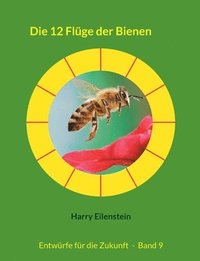 bokomslag 12 Flüge der Bienen