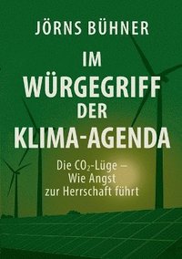 bokomslag Im Würgegriff der Klima-Agenda