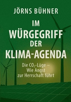 bokomslag Im Würgegriff der Klima-Agenda
