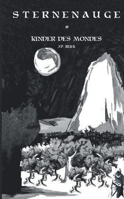 bokomslag Sternenauge: Kinder des Mondes