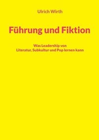 bokomslag Fhrung und Fiktion