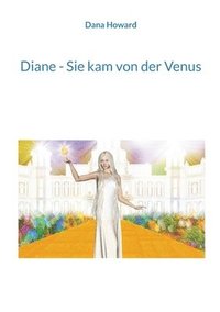 bokomslag Diane - Sie kam von der Venus