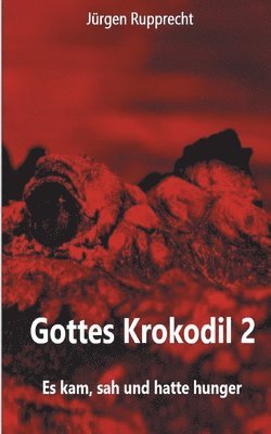 bokomslag Gottes Krokodil 2