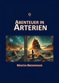 bokomslag Abenteuer in Arterien