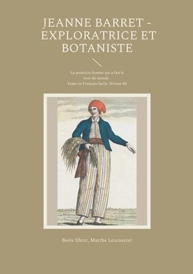 bokomslag Jeanne Barret - Exploratrice et botaniste