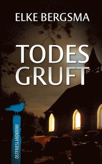 bokomslag Todesgruft
