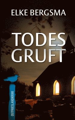 bokomslag Todesgruft