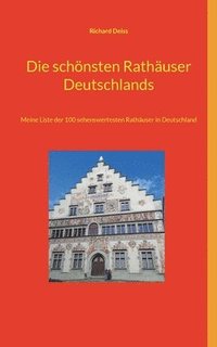 bokomslag schönsten Rathäuser Deutschlands