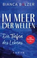 Bianca Balzer - Im Meer der Wellen, Häftad. Tillgänglighet: Lägg i varukorg