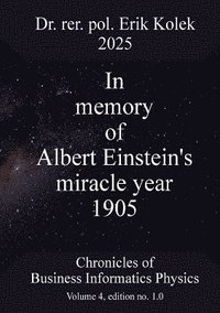 bokomslag In memory of Albert Einstein's miracle year 1905