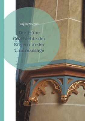 Die frhe Geschichte der Engern in der Thidrekssage 1