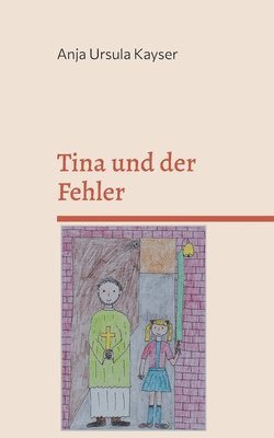 bokomslag Tina und der Fehler