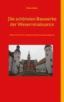 bokomslag schönsten Bauwerke der Weserrenaissance