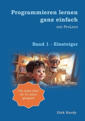 Dirk Hardy - Programmieren lernen ganz einfach, Häftad