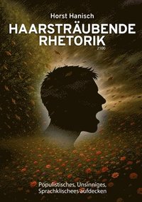 bokomslag Haarsträubende Rhetorik 2100