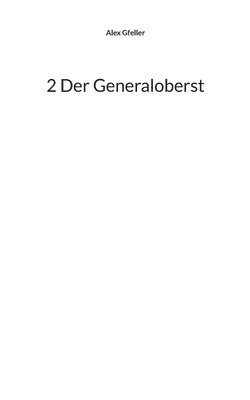 2 Der Generaloberst 1