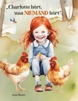 bokomslag Charlotte hört, was niemand hört