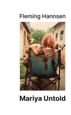 bokomslag Mariya Untold