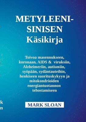 bokomslag Metyleenisinisen kyttopas