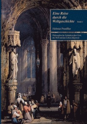 bokomslag Eine Reise durch die Weltgeschichte Band 2