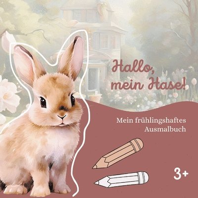 Hallo, mein Hase! 1