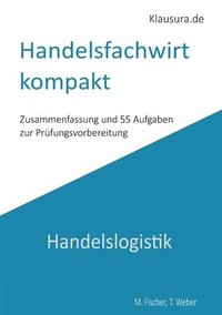 bokomslag Handelsfachwirt kompakt: Handelslogistik