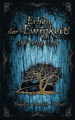Erben der Ewigkeit 1