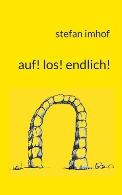 bokomslag auf! los! endlich!