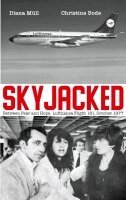 Diana Müll, Christine Bode - Skyjacked, Häftad. Tillgänglighet: Lägg i varukorg
