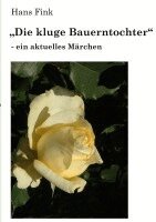 Hans Fink - "Die kluge Bauerntochter", Häftad